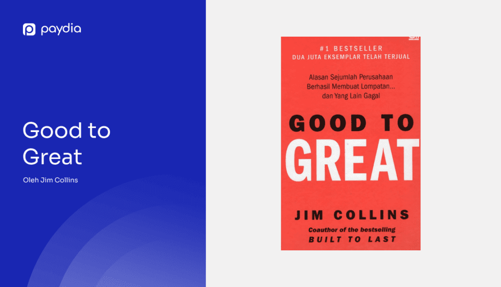 Paydia: Buku bisnis Good to Great Jim Collins