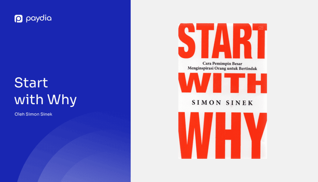 Paydia: Buku bisnis Start with Why Simon Sinek