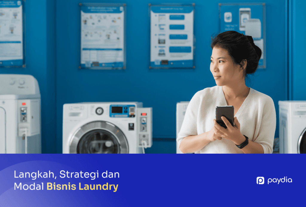 Langkah, Strategi, dan Modal Bisnis Laundry - Paydia Indonesia