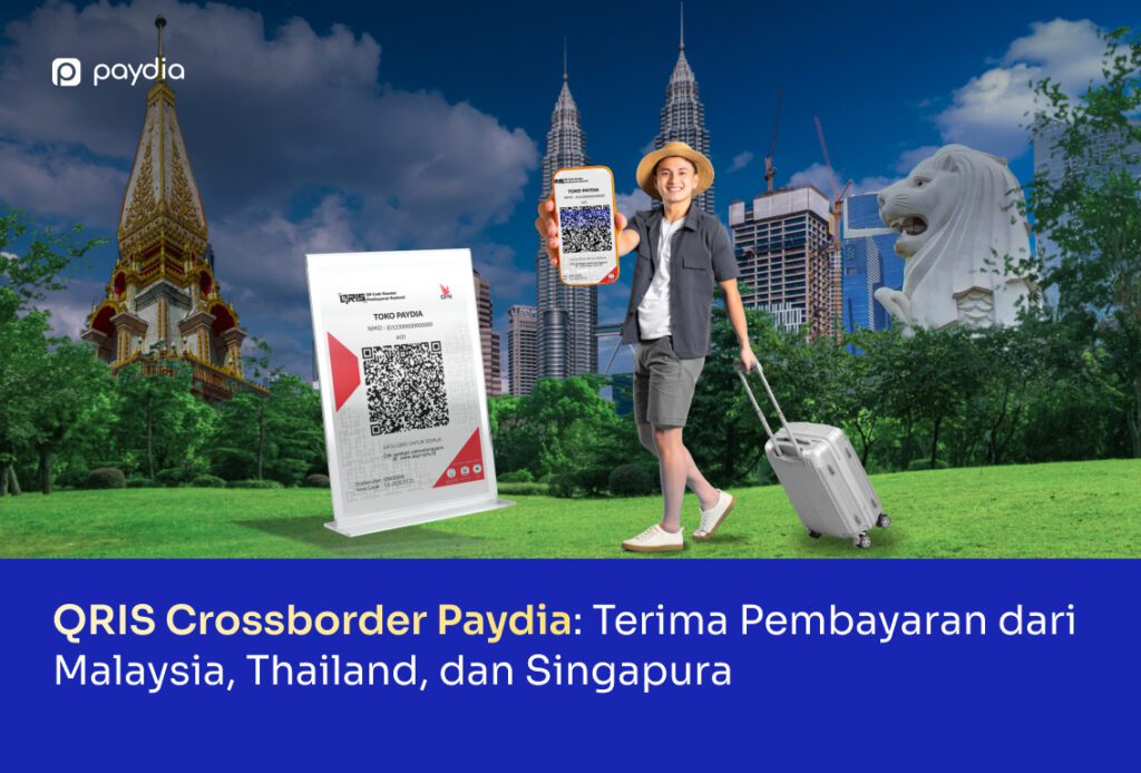 QRIS Crossborder Paydia Terima Pembayaran Malaysia Thailand Singapura